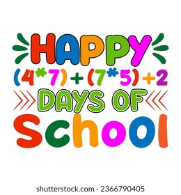 Happy 100 days school math t-shirt design. 100 days school t-shirt design.