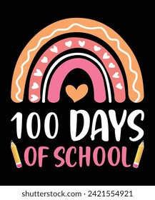 Happy 100 days of school shirt print template, Typography design for back to school, 2nd grade, preschool, kindergarten, pre k
