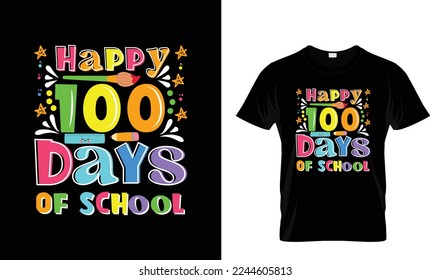 Feliz 100 días de diseño de camisetas escolares, diseño de camisetas, camisetas de 100 días, escuela de 100 días, diseño de camisetas divertidas, tipografía vectorial..