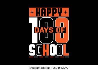 happy 100 days of school t shirt design