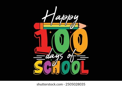 happy 100 days of school t shirt