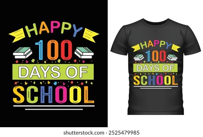 Happy 100 days of school t shirt design, Hundred days t-shirt design