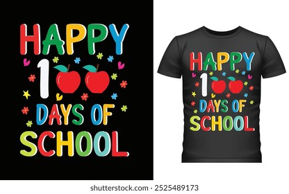 100 días felices del diseño de la camiseta de la escuela, diseño de la camiseta de los cien días, diseño del Vector de la camiseta, 100 días más inteligentes, camiseta gráfica 