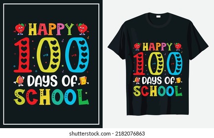 Happy 100 Days Of School Tshirt