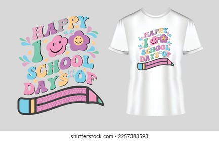 Happy 100 Days Of School t-shirt design vector Tshirt. 100 days T-shirt design