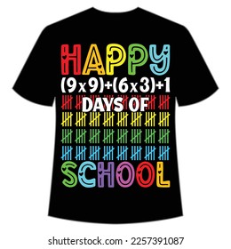 happy 100 days of school t-shirt Happy back to school day shirt print template, typography design for kindergarten pre k preschool, last and first day of school, 100 days of school shirt