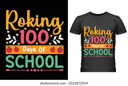 Feliz 100 días de diseño de camiseta escolar, 100 días de escuela, 100 días más inteligente, camiseta, Feliz día de los cien, tipografía  