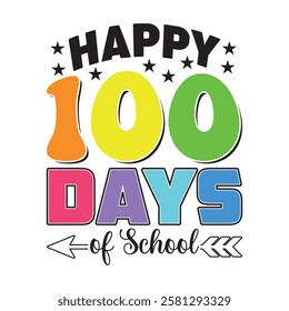 Happy 100 Days Of school T-shirt Design.