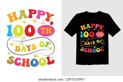 Happy 100 days of school Typography t shirt design