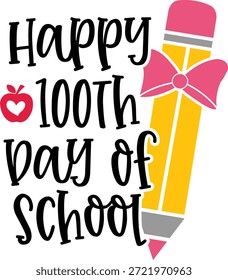 Diseño feliz de la tipografía de 100 días de escuela en el fondo aislado transparente blanco llano para la tarjeta, la camisa, la sudadera con capucha, la sudadera, la ropa, la etiqueta, la taza, el icono, el cartel o la insignia