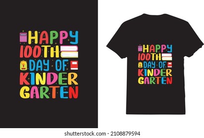 Happy 100 Th Day of School T-Shirt