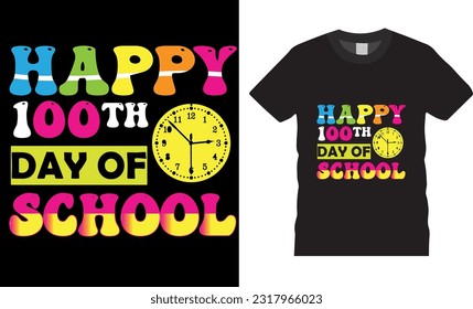 Happy 100 th day of school typography T-shirt design vector template. back to school t shirts design vector Illustration, Isolated on Black Background banner, card mug pod Unique shirts design ready