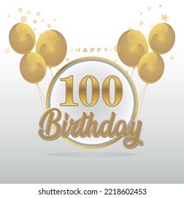 Happy 100th Birthday Balloons Greeting Card Background. Balloons Greeting Card Background Vector Design