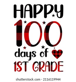 Happy 100th Day Of 1st Grade

Trending vector quote on white background for t shirt, mug, stickers etc.