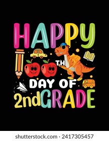 Happy 100th day of 2nd grade Kindergarten T shirt design