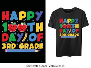 Happy 100th Day Of 3rd grade Funny 100 days of school t-shirt design