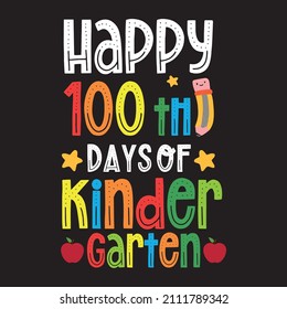 Happy 100th Day Of Kindergarten Funny 100 Days Of School Quote 