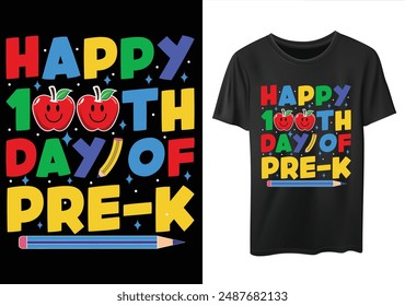 Happy 100th Day Of Pre-K Funny 100 days of school t-shirt design