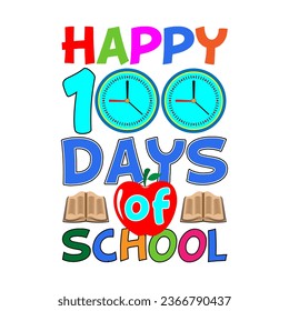 Happy 100th day of school. 100 days school t-shirt design.