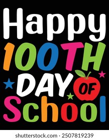 Happy 100th Day of School 100 Days of School Teacher Student T-Shirt