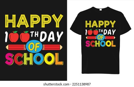 Happy 100th day of school quote for t shirt design, poster, banner, sticker and greeting card.