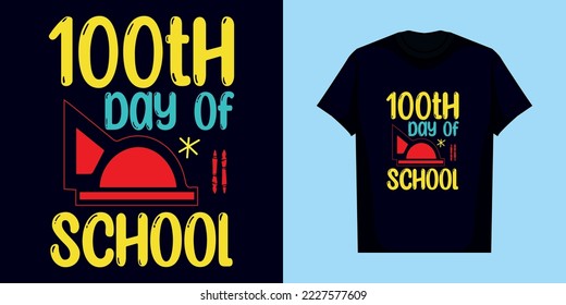 Happy 100th day of school t shirt design