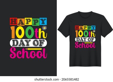 Happy 100th day of School T-Shirt Design