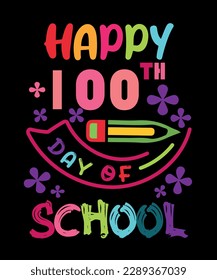 Happy 100th Day of School Typography T-shirt Design 