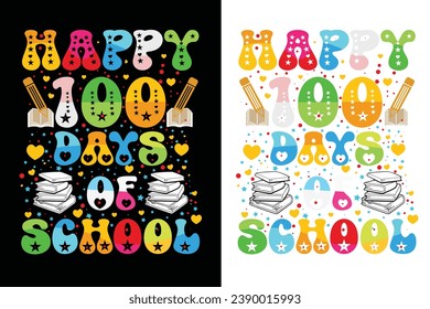Happy 100th day of school vector t-shirt design
