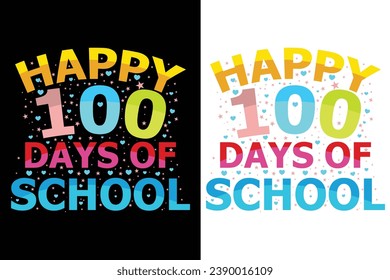 Happy 100th day of school vector t-shirt design