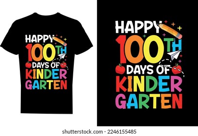 Happy 100th Days Of Kindergarten T-shirt Design