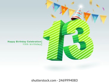 Happy 13th birthday with party hat, bunting and ribbon. Anniversary celebration concept with 13th birthday numbers. 3D style. Vector file illustration.