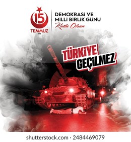 Glücklicher 15. Juli 2016 Tag der Demokratie und der nationalen Einheit, Türkiye ist unmöglich, 15 Temmuz 2016 Demokrasi ve Milli Birlik Günü Kutlu Olsun, Türkiye Geçilmez