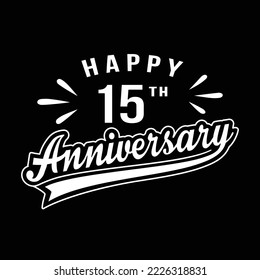 Happy 15th Anniversary. 15 years anniversary design. Vector and illustration.
