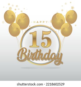 Happy 15th birthday balloons greeting card background. balloons greeting card background vector design