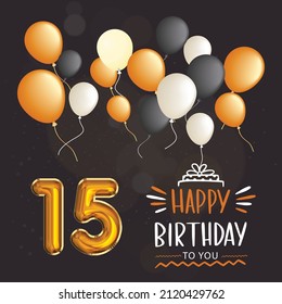 Happy 15th birthday, greeting card, vector illustration design.
