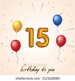 Happy 15th birthday, greeting card, vector illustration design.
