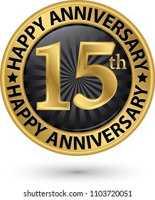 Happy 15th years anniversary gold label, vector illustration 