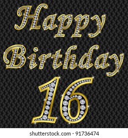 Happy 16 birthday, golden with diamonds, vector illustration