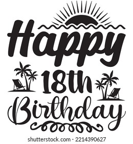 Happy 18th Birthday T-shirt Design Vector File.