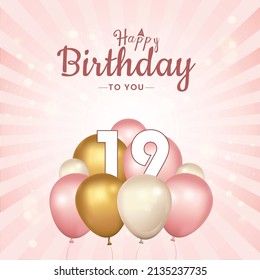 Happy 19th  birthday, greeting card, vector illustration design.
