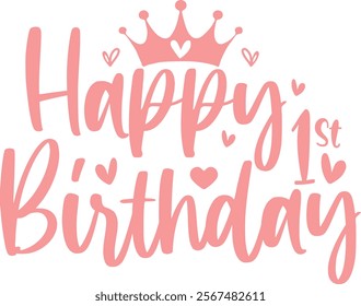 Happy 1st Birthday typography design on plain white transparent isolated background for card, shirt, hoodie, sweatshirt, apparel, tag, mug, icon, poster or badge