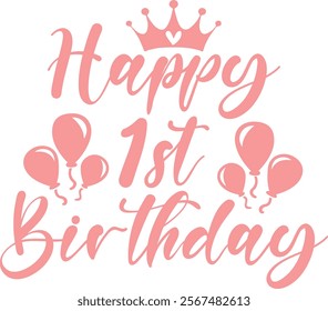 Happy 1st Birthday typography design on plain white transparent isolated background for card, shirt, hoodie, sweatshirt, apparel, tag, mug, icon, poster or badge