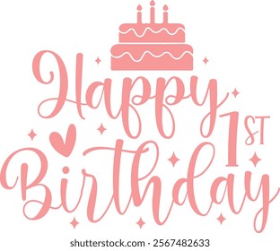 Happy 1st Birthday typography design on plain white transparent isolated background for card, shirt, hoodie, sweatshirt, apparel, tag, mug, icon, poster or badge