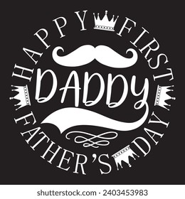 
Happy 1st father’s day daddy best, dad, typography, fathers day, love, happy, text, celebration, design, vector, father's day, happy father's day