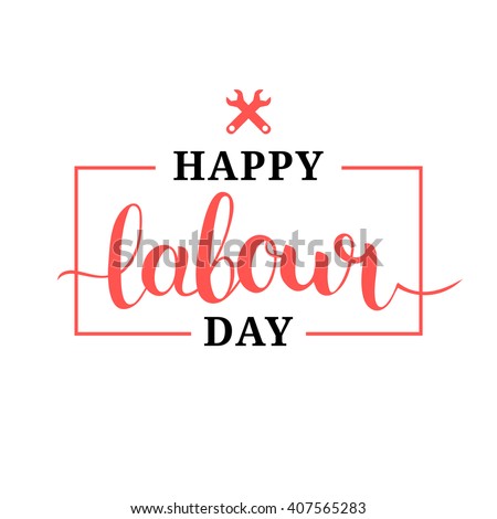 Happy 1st may lettering vector background. Labour Day logo concept with wrenches. International Workers day illustration for greeting card, poster design. 