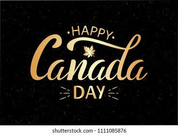 Happy 1th of July Canada Day greeting card. Hand writing lettering text with Maple leaf for festive poster or banner. Vector Illustration. 