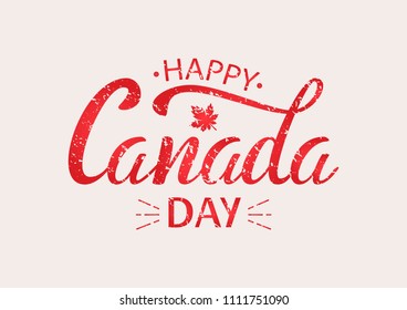 Happy 1th of July Canada Day greeting card. Hand writing lettering text with Maple leaf for festive poster or banner. Vector Illustration. 