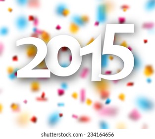 Happy 2015 new year word over defocused confetti background. Vector paper illustration. 