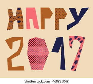 Happy 2017. Holiday Vector Illustration. Funny, Fresh, Modern, Colorful, Irregular and Imperfect Hand Drawn Decorated Lettering.
